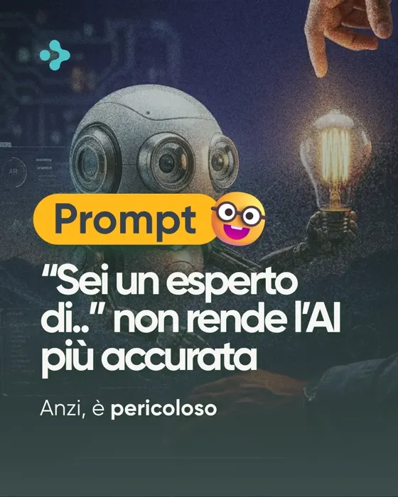 "Sei un esperto di…" non rende l'AI più accurata