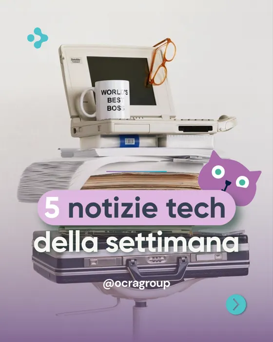 5 notizie tech della settimana